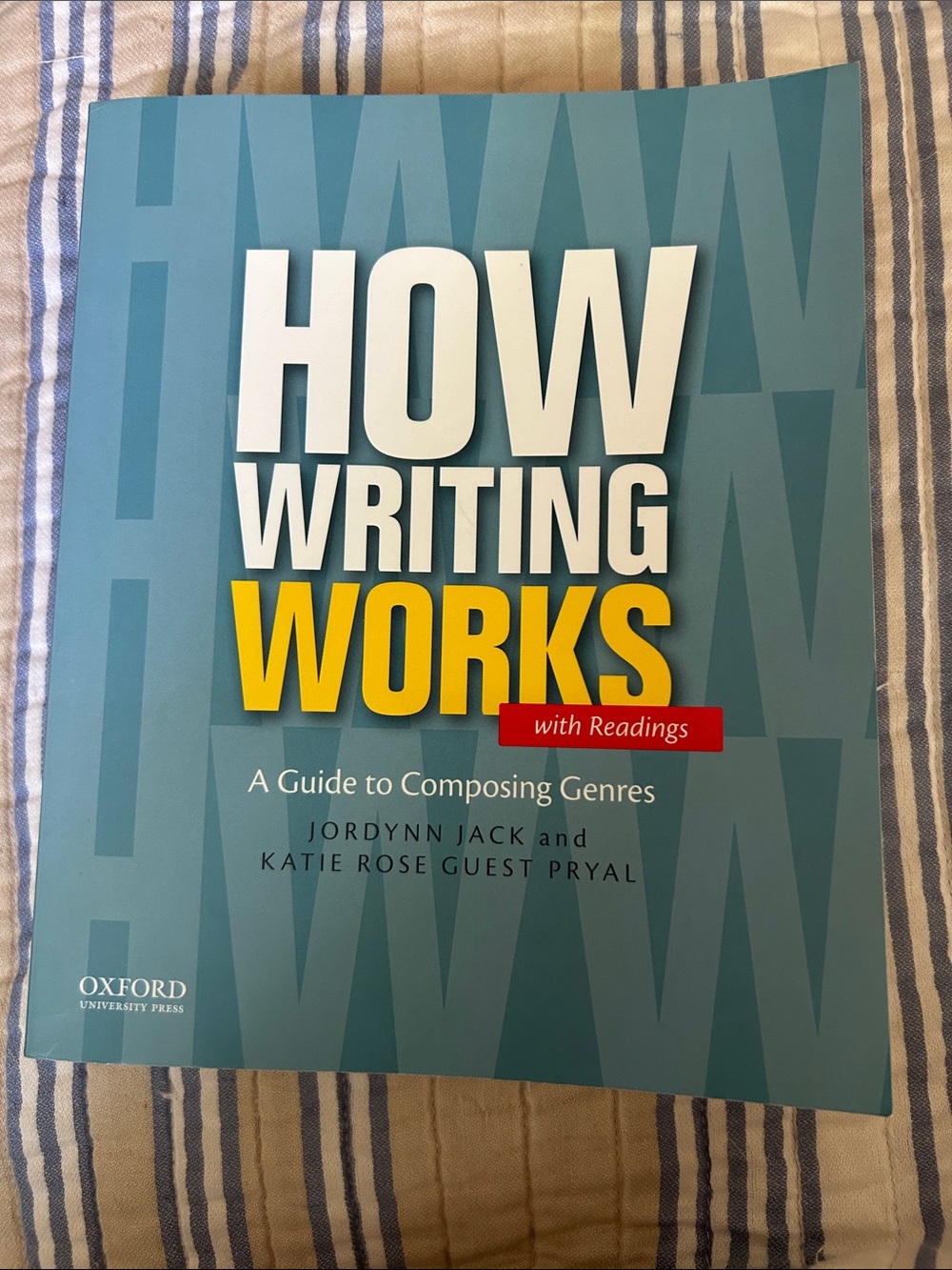 Oxford How Writing Works — Teal and Yellow Cover- copyright 2016, EUC